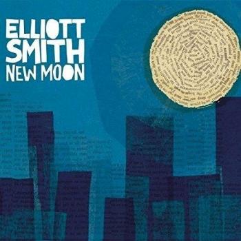 New Moon - Elliott Smith
