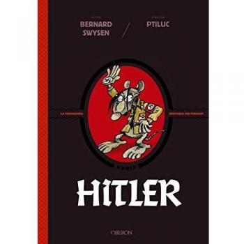 Hitler. La verdadera historia ¡de verdad!