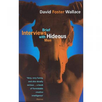 Entrevistas Breves con Hombres Horribles - David Foster Wallace