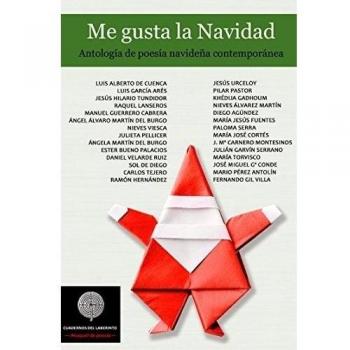 Me gusta la Navidad: Antología de poesía navideña contemporánea