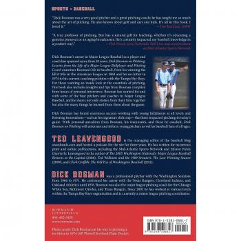 Dick Bosman on Pitching: Major League Insights from a Veteran Player and Coach