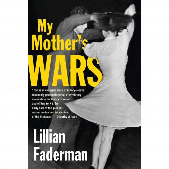 My Mother's Wars: A Memoir of Resilience and Identity