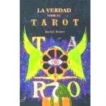 La verdad sobre el Tarot