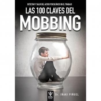 100 Claves Del Mobbing. Detectar y salir: 27