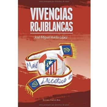 Vivencias rojiblancas