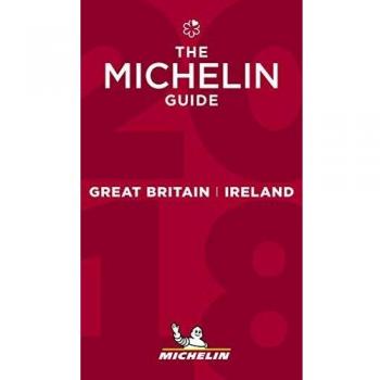 The MICHELIN guide Great Britain & Ireland 2018: Hotels & Restaurants - MICHELIN