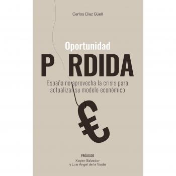 Oportunidad perdida: España no aprovecha la crisis para actualizar su modelo económico