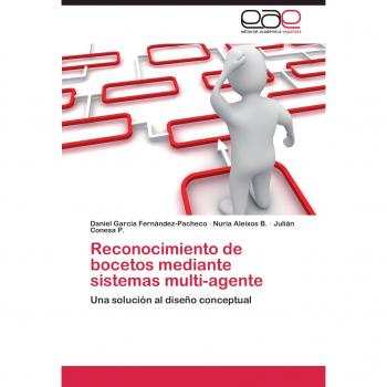 Reconocimiento de bocetos mediante sistemas multi-agente: Una solución al diseño conceptual