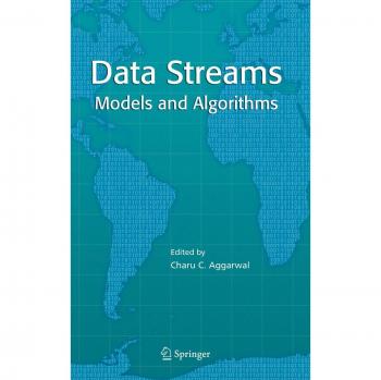 Springer Data Streams: Advanced Models and Algorithms for Database Systems