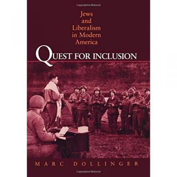 Quest for Inclusion: Jewish Perspectives on Liberalism in Modern America