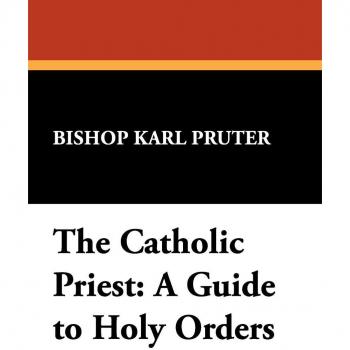 The Catholic Priest: A Comprehensive Guide to Holy Orders and Spiritual Leadership