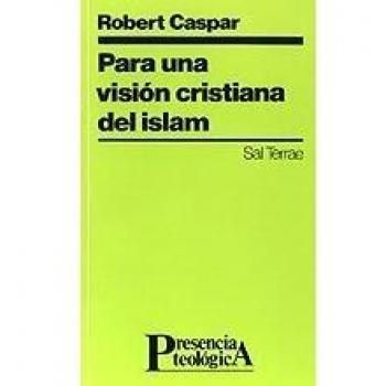 Para una visión cristiana del Islam: 80