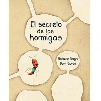 El secreto de las hormigas
