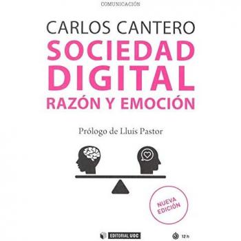 Sociedad digital. Razón y emoción