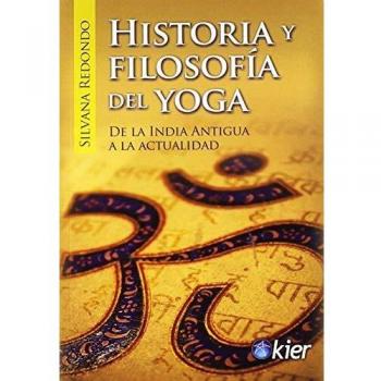 Historia y filosofía del Yoga: De la India antigua a la actualidad