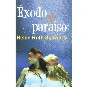 Exodo Al Paraiso