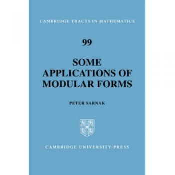 Aplicaciones de Formas Modulares (Tratados de Cambridge en Matemáticas, Volumen 99)