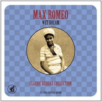 Max Romeo's Wet Dream - Classic Reggae Vinyl LP