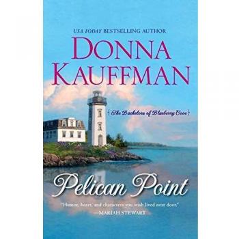 Pelican Point: A Coastal Romance Novel by Donna Kauffman