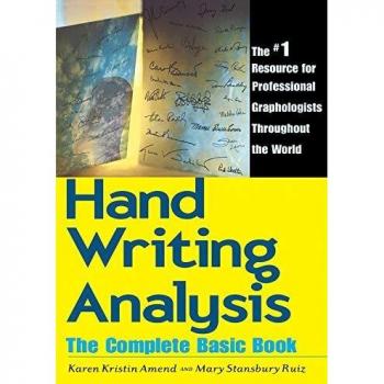 Handwriting Analysis: The Complete Basic Book