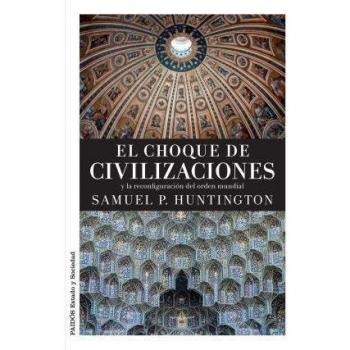 El Choque De Civilizaciones
