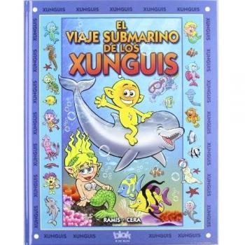 El viaje submarino de los Xunguis