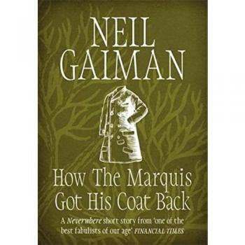 Cómo el marqués recuperó su abrigo - Libro de Neil Gaiman