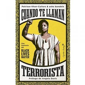 Cuando te llaman terrorista: Una memoria del Black Lives Matter