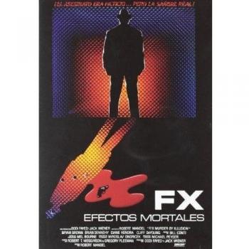 FX: Efectos Mortales [DVD]