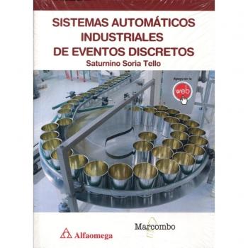 Sistemas Automáticos Industriales de Eventos Discretos - Saturnino Soria Tello