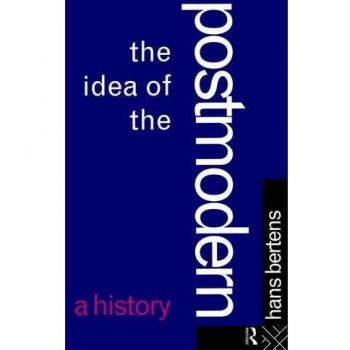 The Idea of the Postmodern. Routledge. 1994.