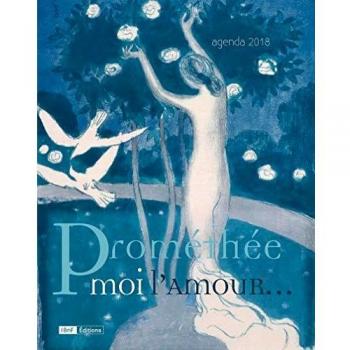 Agenda 2018 Prométhée: Amor y Organización - Sarah Tournerie, Biblioteca Nacional de Francia