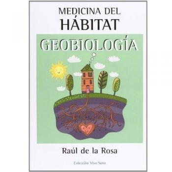 EDICIONES I Medicina Del Hábitat - Raul De La Rosa