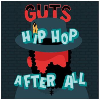 Guts - Hip Hop After All - Double LP Vinyl + MP3 Code