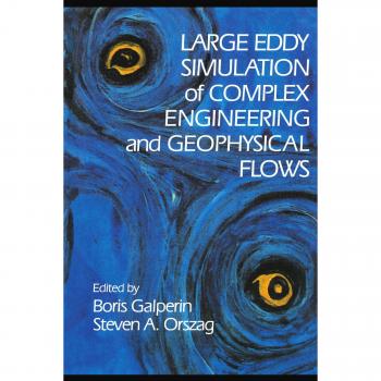 Simulación de Grandes Remolinos para Flujos Complejos de Ingeniería y Geofísica - Libro Cambridge