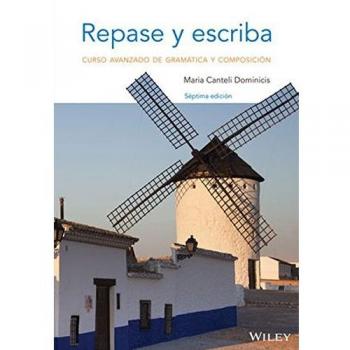 Curso avanzado de gramática y composición - John Wiley & Sons, Inc. Repase y escriba