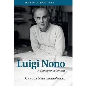 Luigi Nono: Un Compositor en Contexto - Música desde 1900