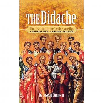 The Didache: The Teaching of the Twelve Apostles - A Unique Perspective on Faith and Salvation
