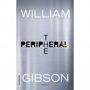 The peripheral - William Gibson