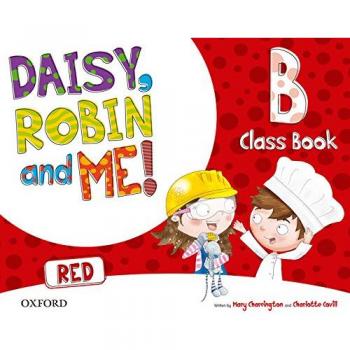 Pack Daisy, Robin & Me! Level B. Class Book
