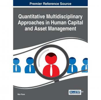 Quantitative Multidisciplinary Strategies for Human Capital and Asset Management