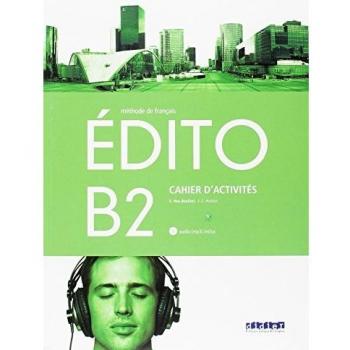 EDITO B2 EXERCICES+CD ED.18 - 9788490492956