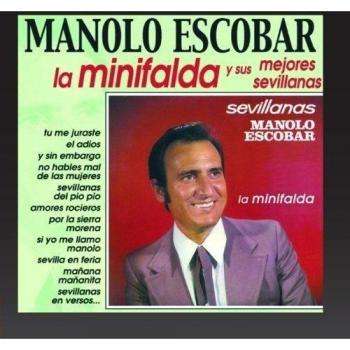 La Minifalda y Sus Mejores Sevillanas