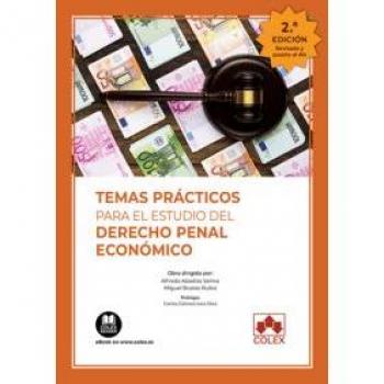 Temas prácticos para el estudio del Derecho penal económico: 1