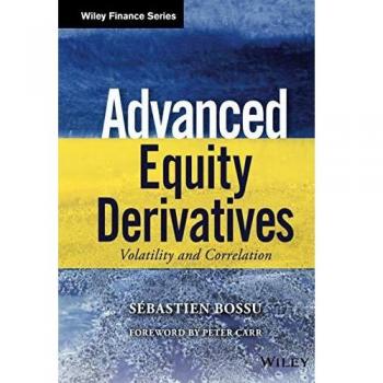 Advanced Equity Derivatives: Volatility and Correlation