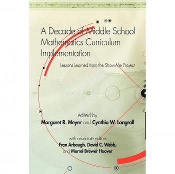 Middle School Mathematics Curriculum Implementation Insights: A Decade of Lessons from the Show-Me Project