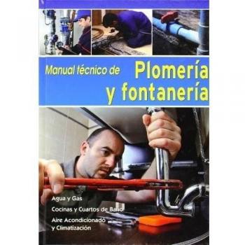 MANUAL TÉCNICO DE PLOMERÍA Y CUARTOS DE BANO AIRE ACONDICIONADO Y CLIMATIZACIÓ
