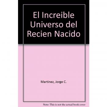 El Increible Universo del Recien Nacido