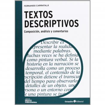 Textos descriptivos: Composición, análisis y comentarios