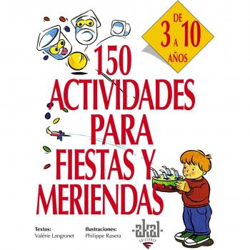 150 actividades para fiestas y meriendas: 19